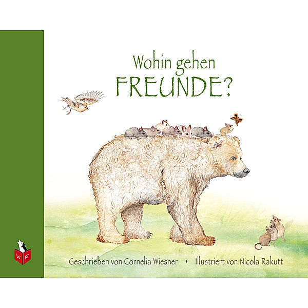 Wohin gehen Freunde?.Bd.2, Cornelia Wiesner