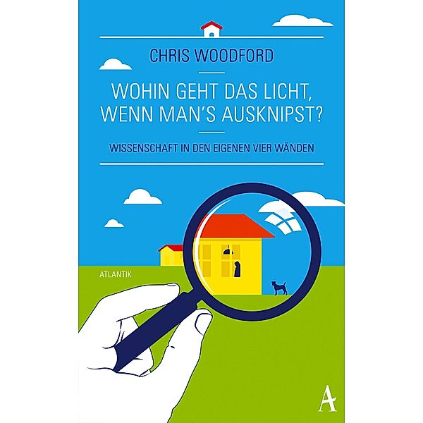 Wohin geht das Licht, wenn man's ausknipst?, Chris Woodford