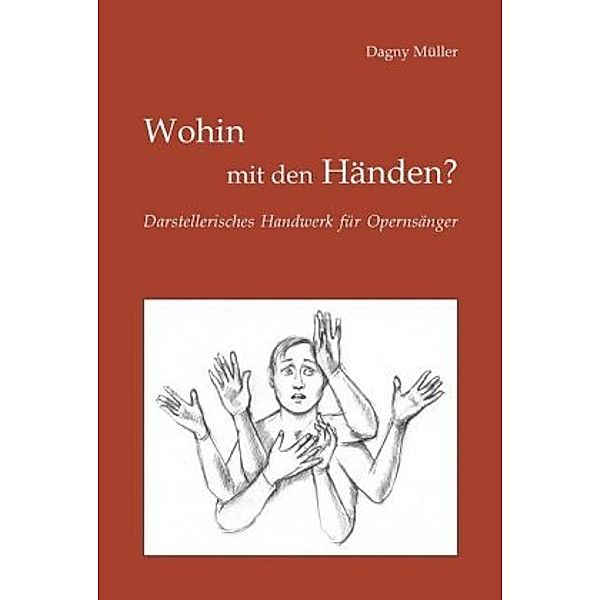 Wohin mit den Händen?, Dagny Müller