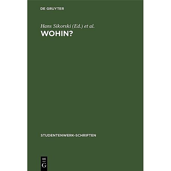 Wohin? / Studentenwerk-Schriften Bd.2