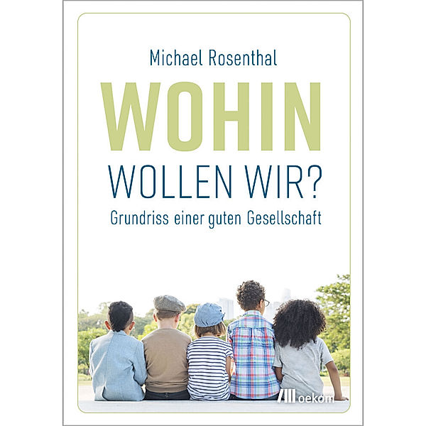 Wohin wollen wir?, Michael Rosenthal