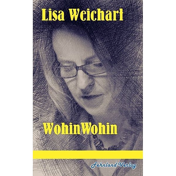 WohinWohin, Lisa Weichart