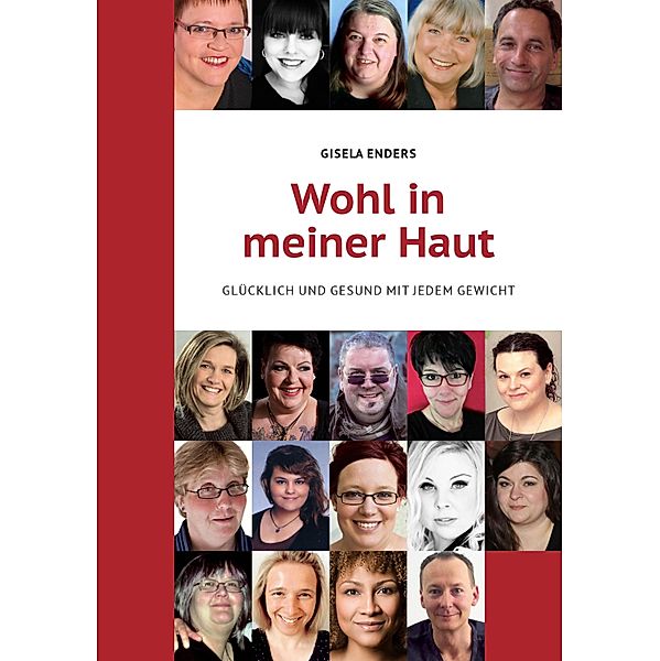 Wohl in meiner Haut, Gisela Enders