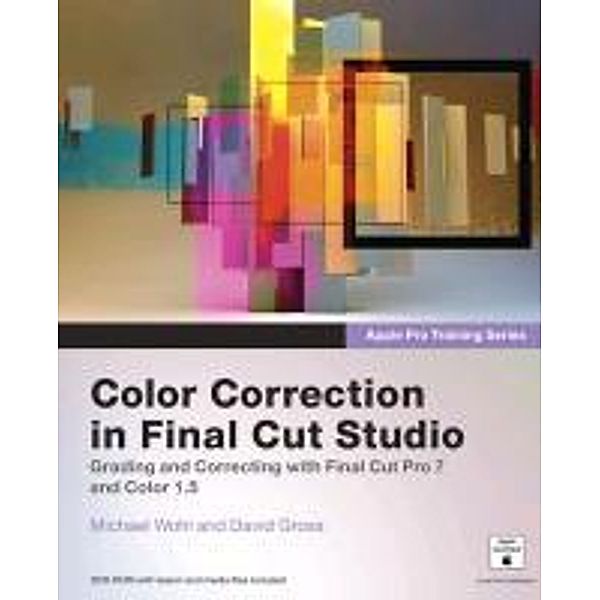 Wohl, M: Apple Pro Training/Color Correction, Michael Wohl, David Gross