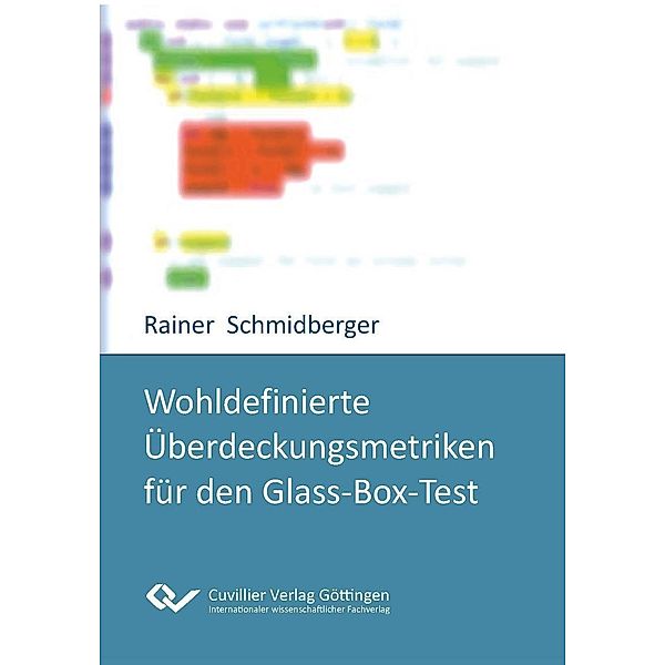 Wohldefinierte Überdeckungsmetriken für den Glass-Box-Test