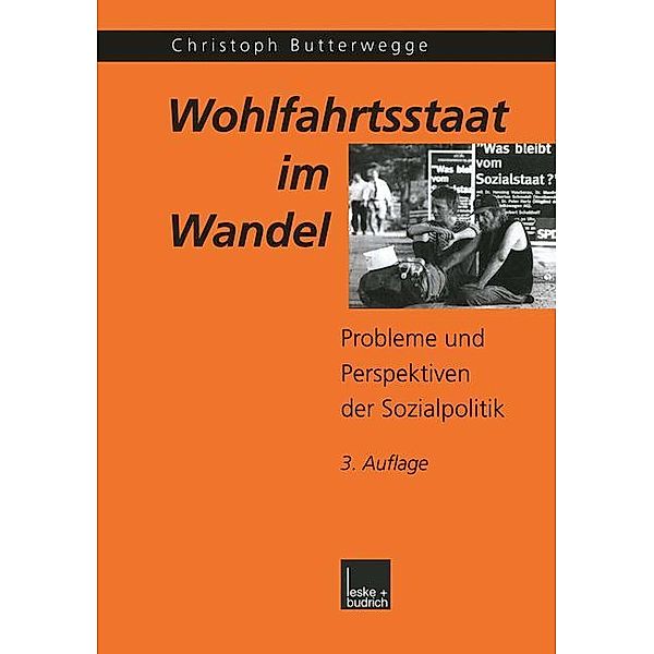 Wohlfahrtsstaat im Wandel, Christoph Butterwegge