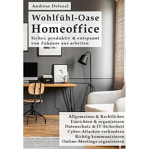 Wohlfühl-Oase Homeoffice / myMorawa von Dataform Media GmbH, Andreas Dolezal