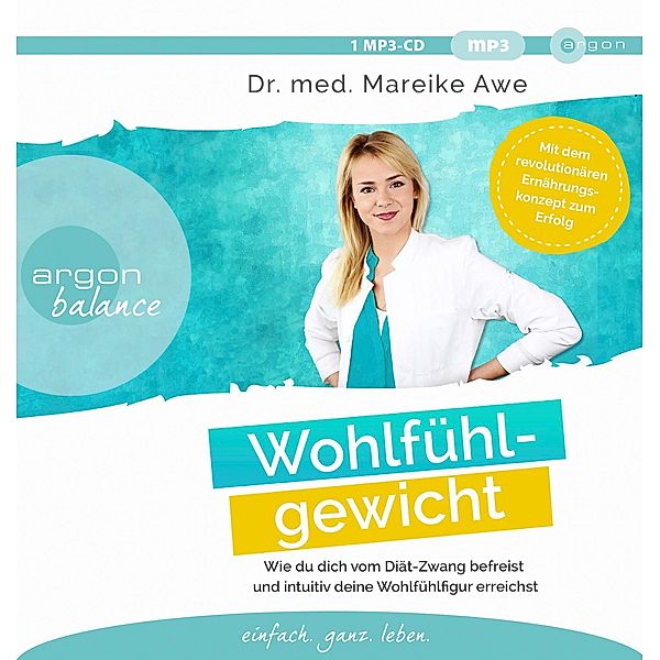 Wohlfühlgewicht, 1 Audio-CD, 1 MP3, Mareike Awe