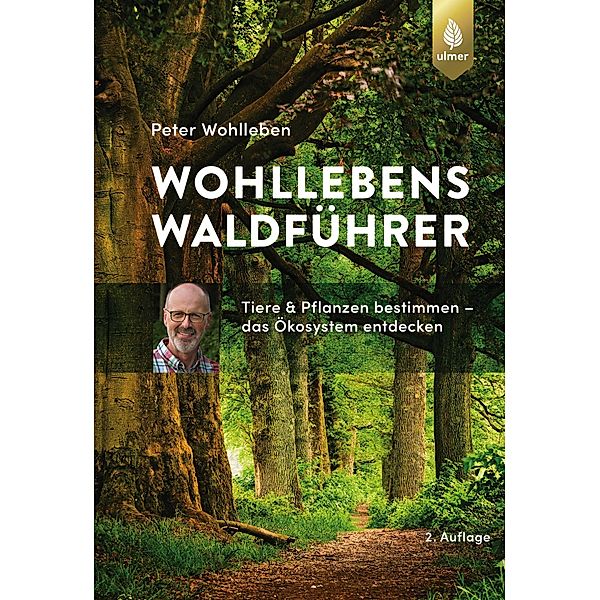 Wohllebens Waldführer, Peter Wohlleben