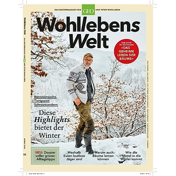 Wohllebens Welt 12/2021 - Diese Highlights bietet der Winter, Peter Wohlleben