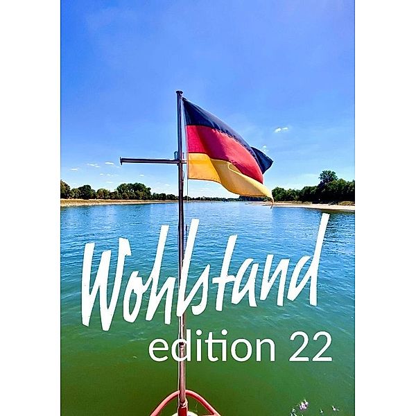 Wohlstand, Gerd Schreiner