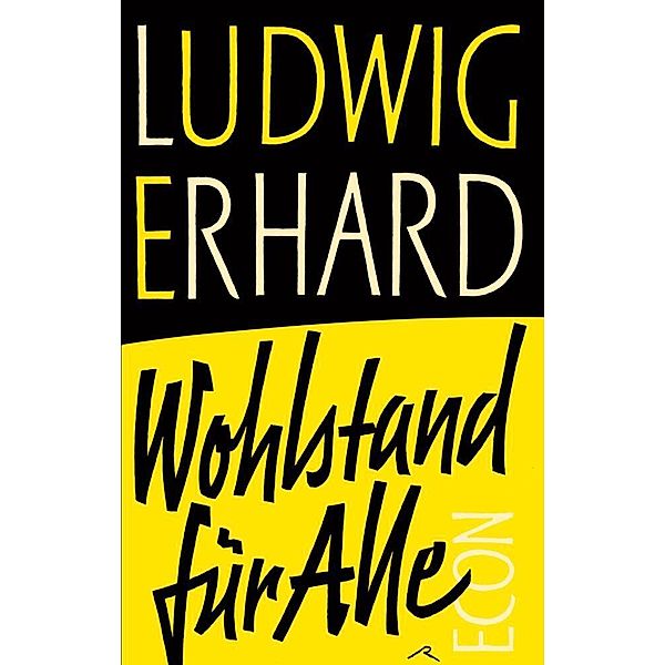 Wohlstand für alle, Ludwig Erhard