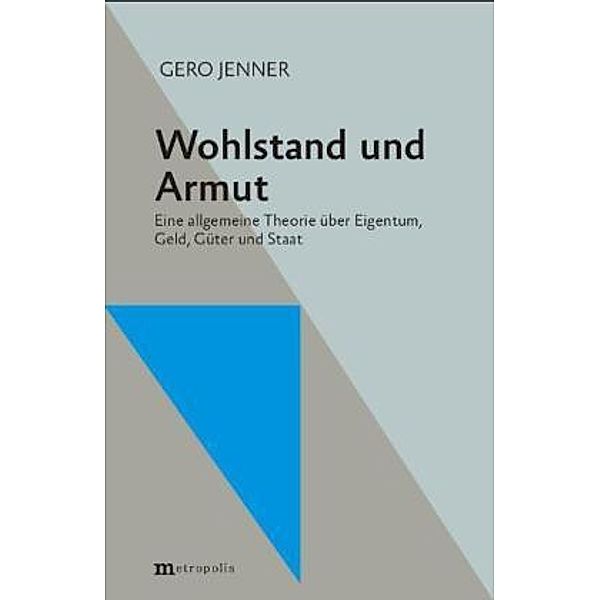 Wohlstand und Armut, Gero Jenner