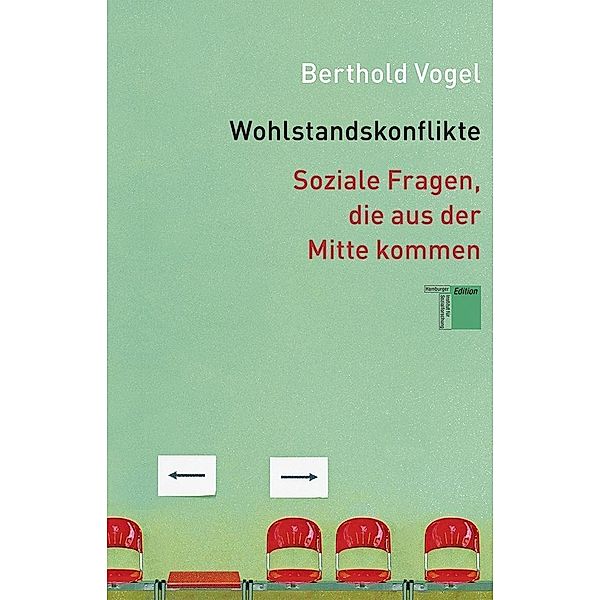 Wohlstandskonflikte, Berthold Vogel