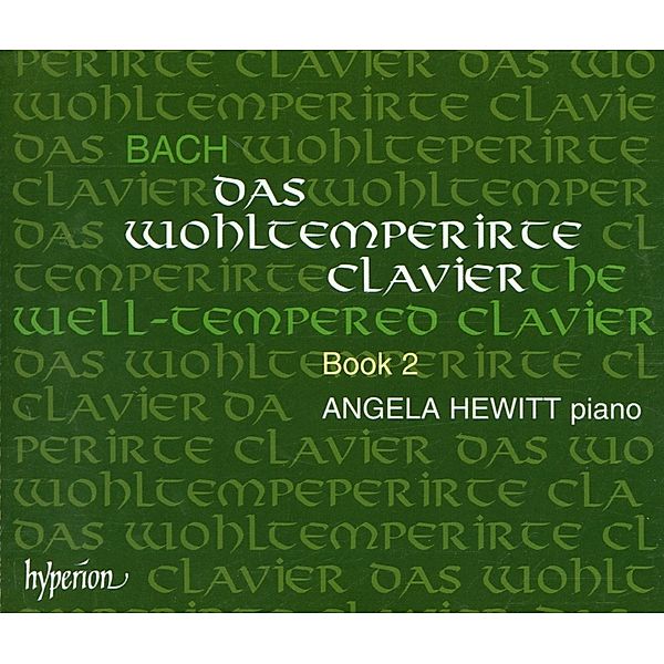 Wohltemperiertes Klavier 2, Angela Hewitt