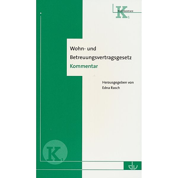 Wohn- und Betreuungsvertragsgesetz / Kommentare Bd.1