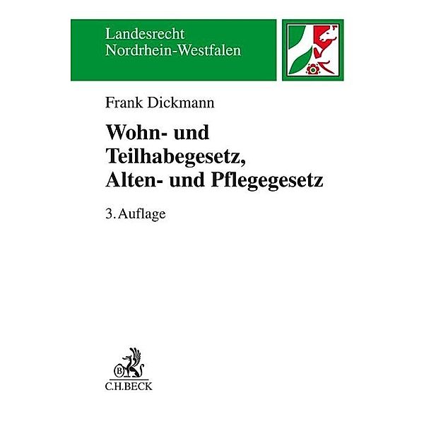 Wohn- und Teilhabegesetz (WTG), Alten- und Pflegegesetz (APG), Kommentar, Frank Dickmann