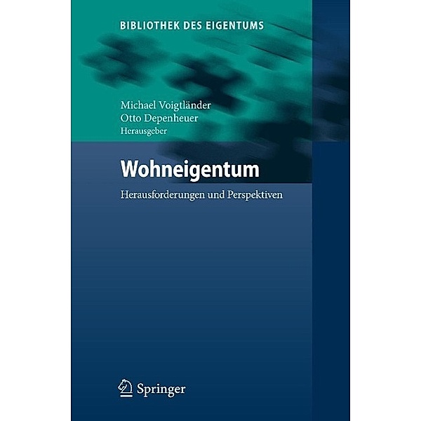 Wohneigentum / Bibliothek des Eigentums Bd.11