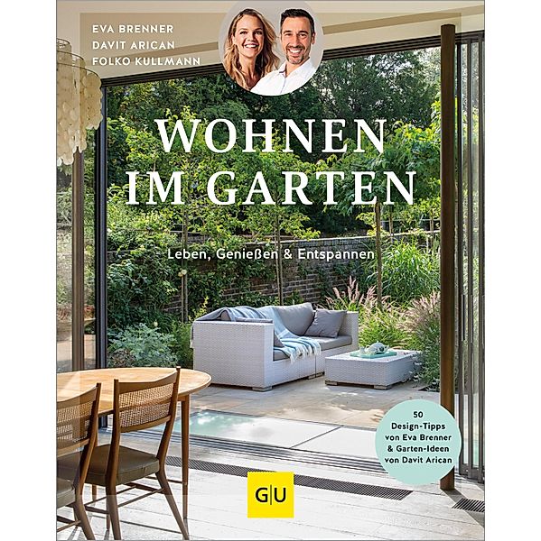 Wohnen im Garten / GU Garten extra, Eva Brenner, Davit Arican, Folko Kullmann