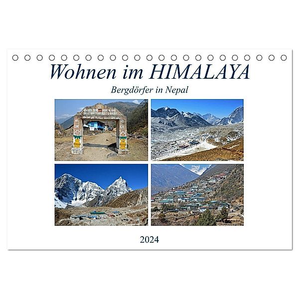 Wohnen im HIMALAYA, Bergdörfer in Nepal (Tischkalender 2024 DIN A5 quer), CALVENDO Monatskalender, Ulrich Senff