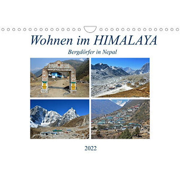 Wohnen im HIMALAYA, Bergdörfer in Nepal (Wandkalender 2022 DIN A4 quer), Ulrich Senff
