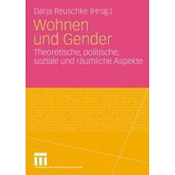 Wohnen und Gender, Darja Reuschke