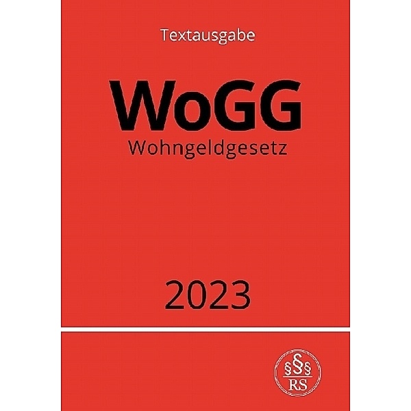 Wohngeldgesetz - WoGG 2023, Ronny Studier
