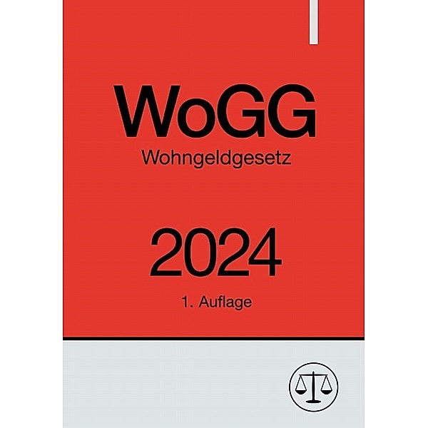Wohngeldgesetz - WoGG 2024, Ronny Studier