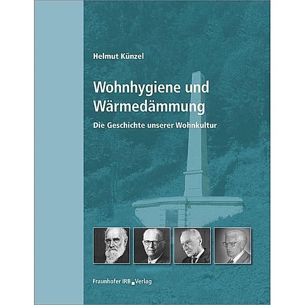 Wohnhygiene und Wärmedämmung, Helmut Künzel