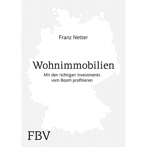 Wohnimmobilien, Franz X. Netter