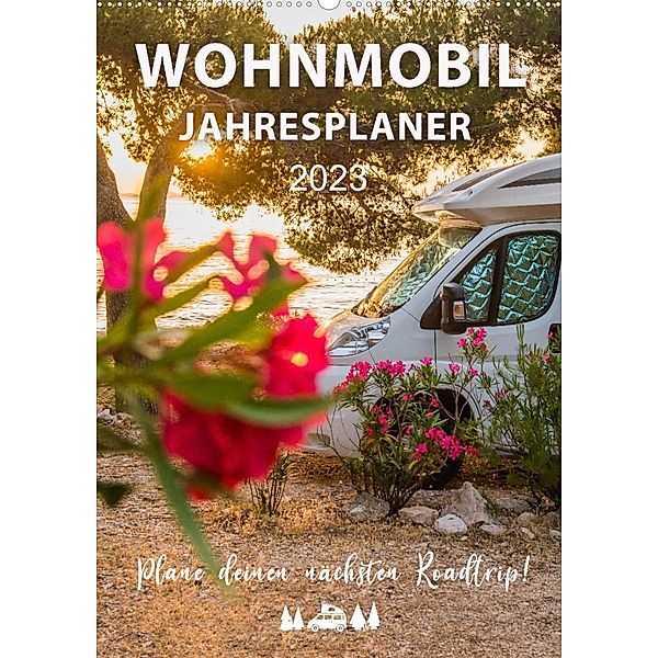 Wohnmobil Jahresplaner (Wandkalender 2023 DIN A2 hoch), Mario Weigt