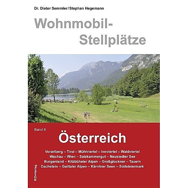 Wohnmobil-Stellplätze Österreich Band 6, Dieter Semmler
