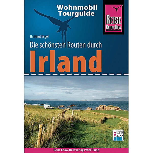 Wohnmobil-Tourguide / Reise Know-How Wohnmobil-Tourguide Irland, Hartmut Engel