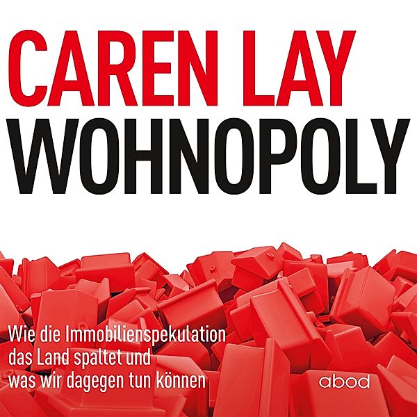 Wohnopoly, Caren Lay