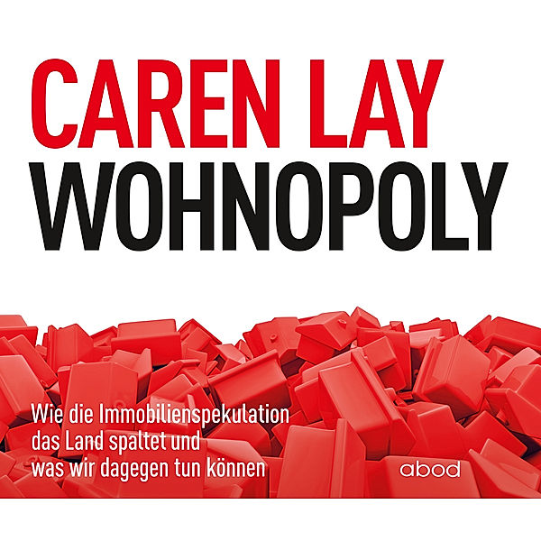 Wohnopoly,Audio-CD, Caren Lay