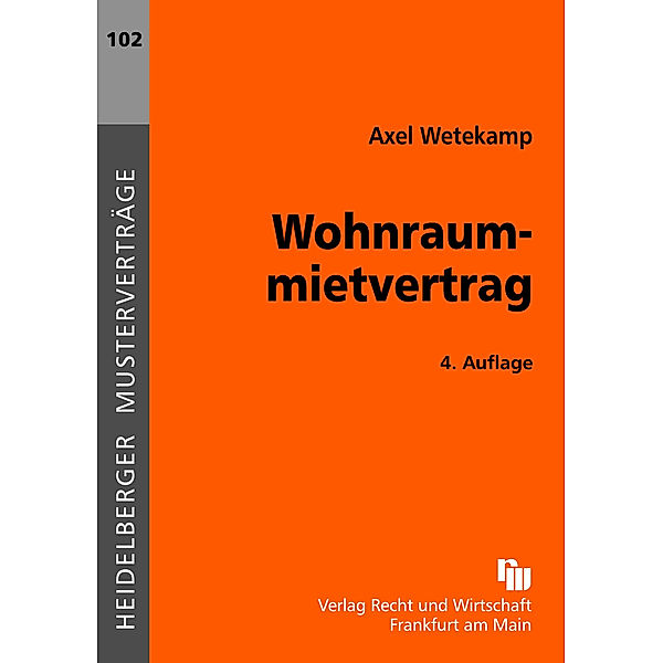 Wohnraummietvertrag, Axel Wetekamp