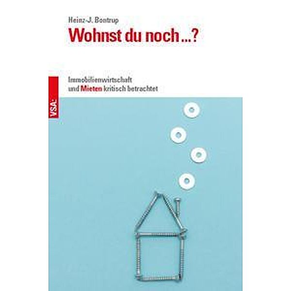 Wohnst du noch ...?, Heinz-J. Bontrup