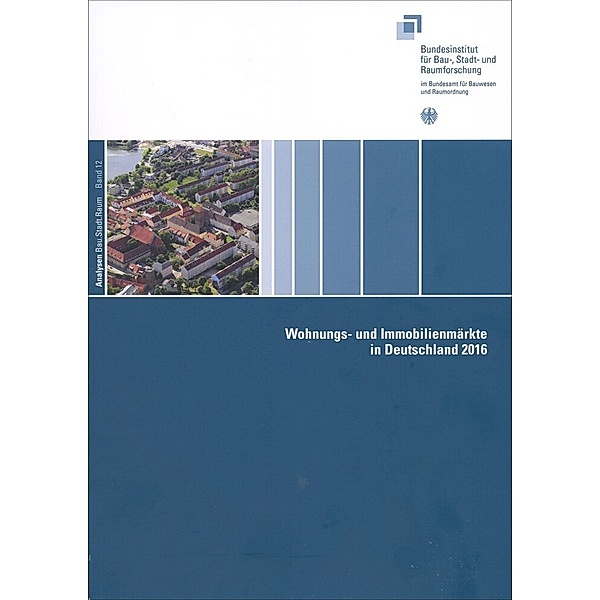 Wohnungs- und Immobilienmärkte in Deutschland 2016