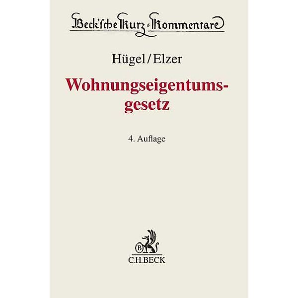 Wohnungseigentumsgesetz, Stefan Hügel, Günther R. Hagen