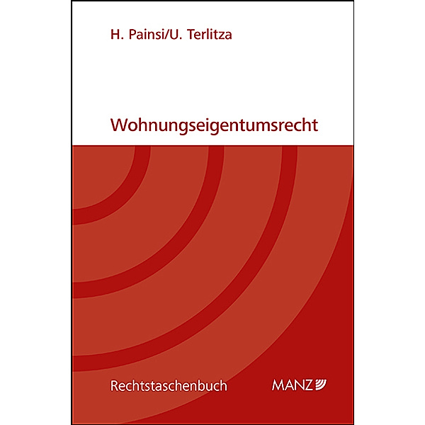 Wohnungseigentumsrecht, Herbert Painsi, Ulfried Terlitza