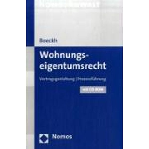 Wohnungseigentumsrecht, m. CD-ROM, Walter Boeckh