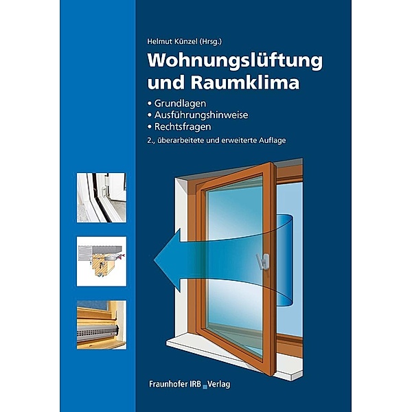 Wohnungslüftung und Raumklima., Helmut Künzel