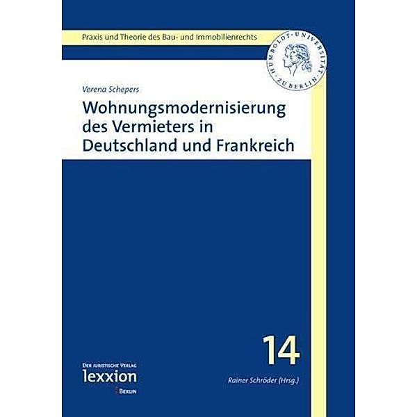 Wohnungsmodernisierung des Vermieters in Deutschland und Frankreich, Verena Schepers