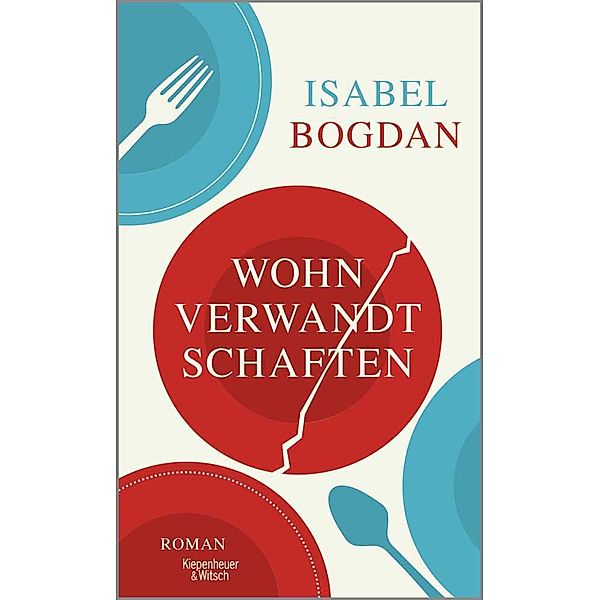 Wohnverwandtschaften, Isabel Bogdan