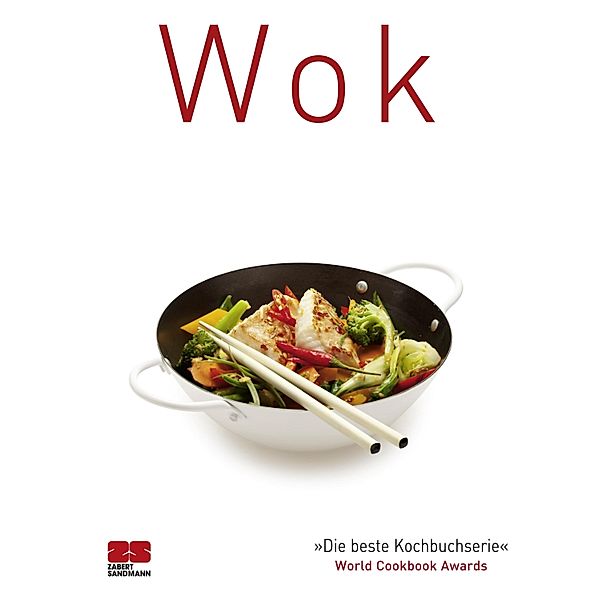 Wok / Trendkochbuch (20) Bd.10, ZS-Team