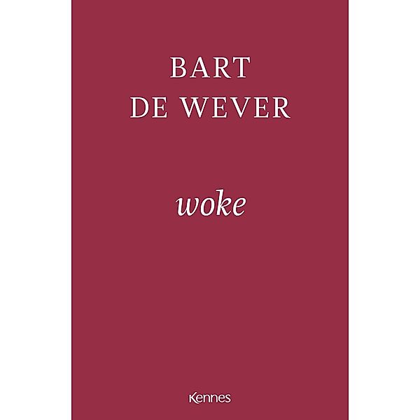 Woke, Bart de Wever