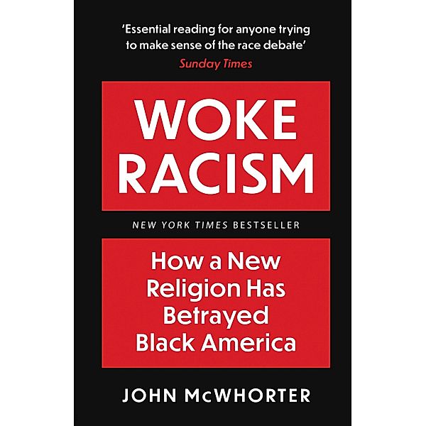 Woke Racism, John Mcwhorter
