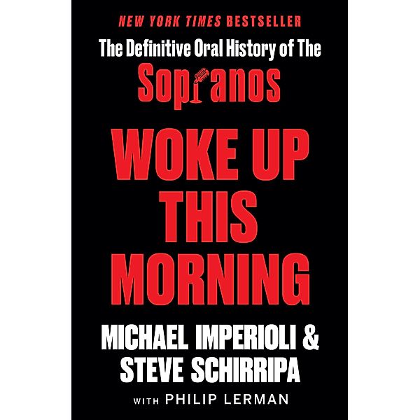 Woke Up This Morning, Michael Imperioli, Steve Schirripa