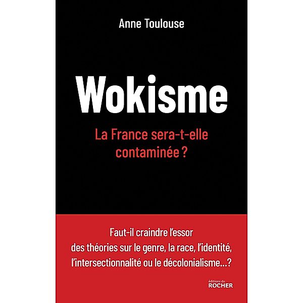 Wokisme, Anne Toulouse
