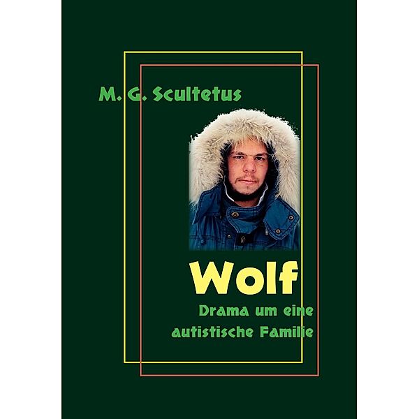 Wolf, M. G. Scultetus